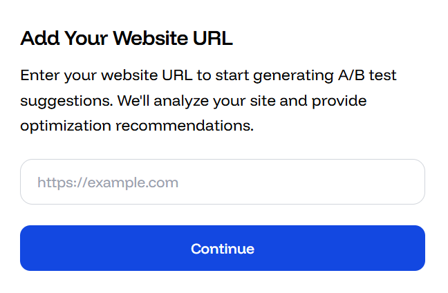 Add your website URL to generate A/B test suggestions